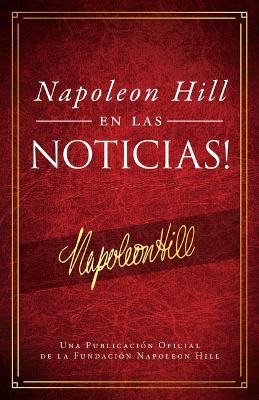 Book cover for Napoleon Hill En Las Noticias! (Napoleon Hill in the News)