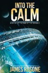 Book cover for Into the Calm
