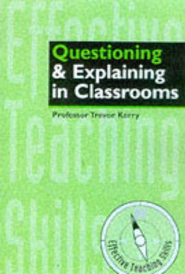 Book cover for Effective Questioning and Explaining