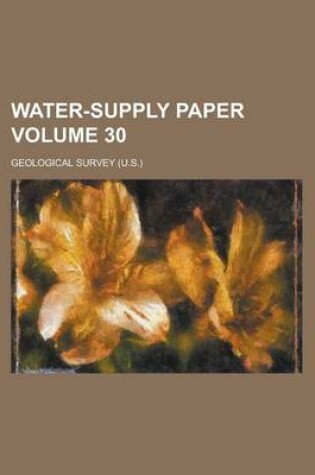 Cover of Water-Supply Paper Volume 30