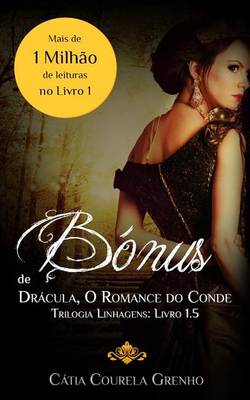 Book cover for Bonus - Dracula, O Romance Do Conde
