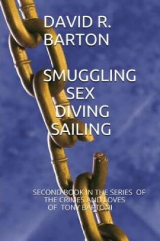 Cover of Smuggling Sex Diving Sailing