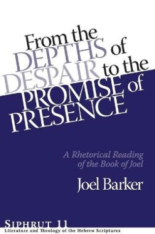 Cover of From the Depths of Despair to the Promise of Presence