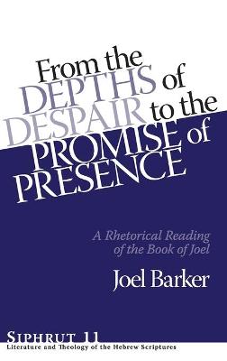 Cover of From the Depths of Despair to the Promise of Presence