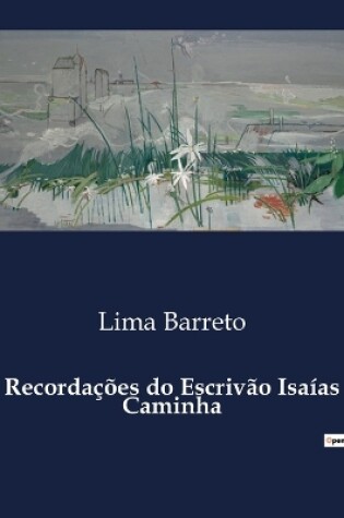 Cover of Recordações do Escrivão Isaías Caminha