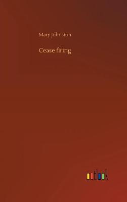 Book cover for Cease firing