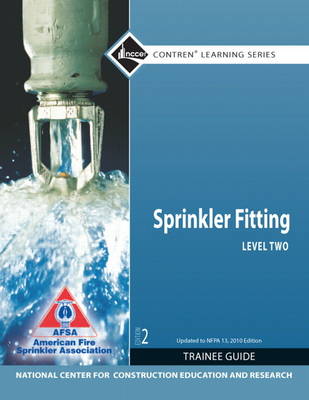 Book cover for Sprinkler Fitter Level 2 Trainee Guide, 2010 NFPA Code Update