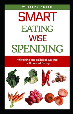 Book cover for Smart Eating Wise Spending