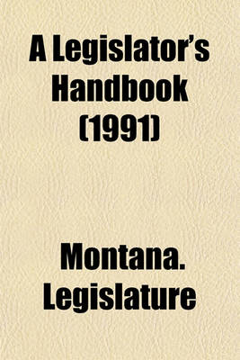 Book cover for A Legislator's Handbook (1991)