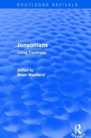 Cover of Jonsonians: Living Traditions