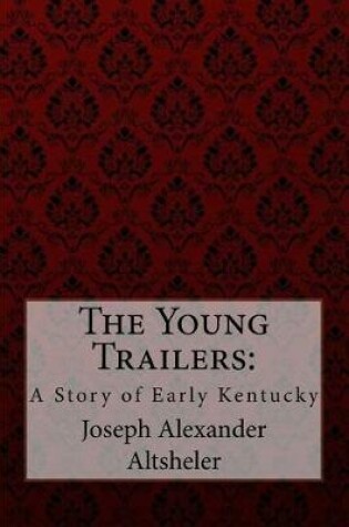 Cover of The Young Trailers