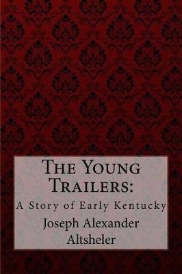 Book cover for The Young Trailers