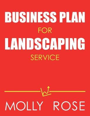 Book cover for Business Plan For Landscaping Service