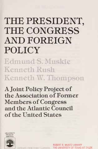 Cover of The President, the Congress and Foreign Policy