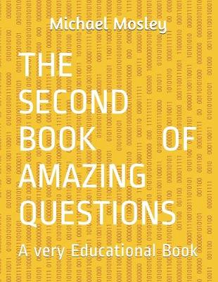Book cover for The Second Book Of Amazing Questions