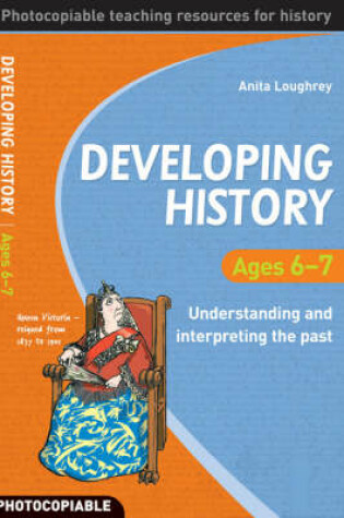 Cover of Developing History Ages 6-7