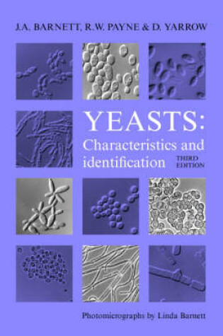 Cover of Yeasts: Characteristics and Identification