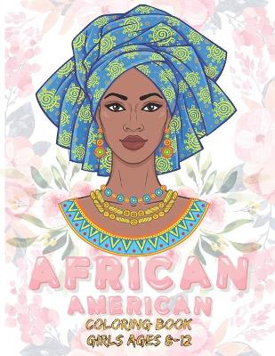 Book cover for african american coloring books for girls ages 8-12