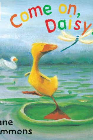Cover of Come on Daisy Big Book