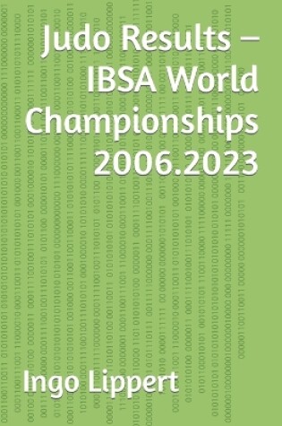 Cover of Judo Results - IBSA World Championships 2006.2023