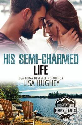 Book cover for His Semi-Charmed Life