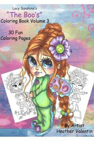 Cover of Lacy Sunshine's " The Boo's" Coloring Book Volume 3