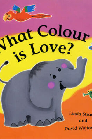 Cover of What Colour is Love?