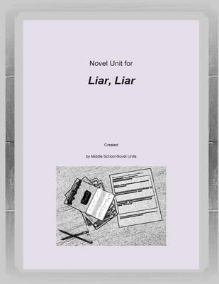 Book cover for Novel Unit for Liar, Liar