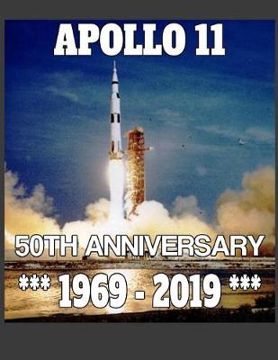 Book cover for Apollo 11 - 50th Anniversary 1969-2019