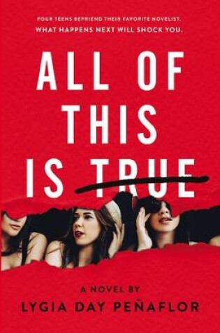Cover of All of This Is True: A Novel