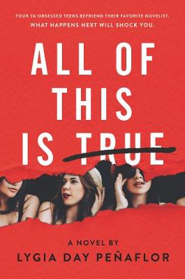 Book cover for All of This Is True: A Novel