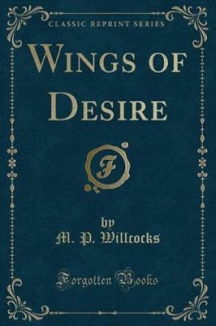 Cover of Wings of Desire (Classic Reprint)