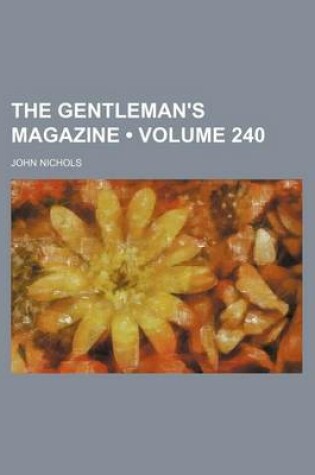 Cover of The Gentleman's Magazine (Volume 240)