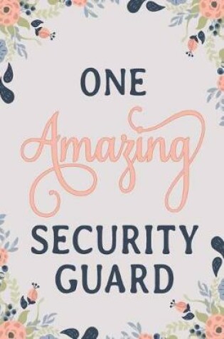 Cover of One Amazing Security Guard