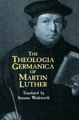 Cover of The Theologia Germanica of Martin Luther