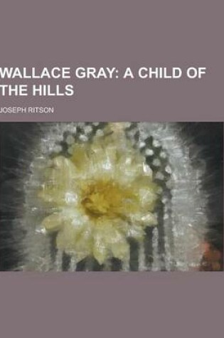 Cover of Wallace Gray