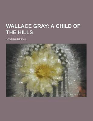 Book cover for Wallace Gray