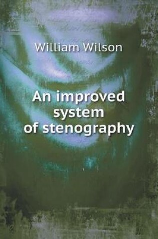 Cover of An improved system of stenography