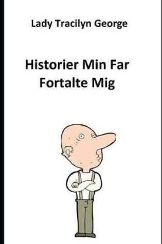 Cover of Historier Min Far Fortalte Mig