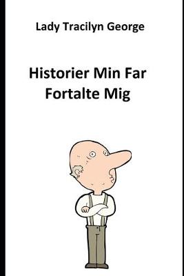 Book cover for Historier Min Far Fortalte Mig