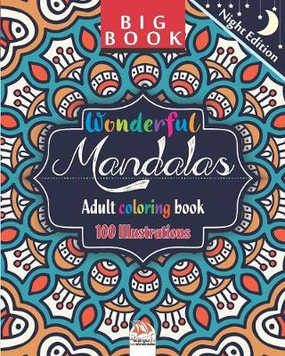 Book cover for Wonderful Mandalas - Adult coloring book - Night Edition