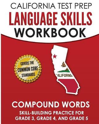 Book cover for California Test Prep Language Skills Workbook Compound Words