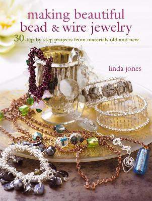 Book cover for Making Beautiful Bead & Wire Jewelry