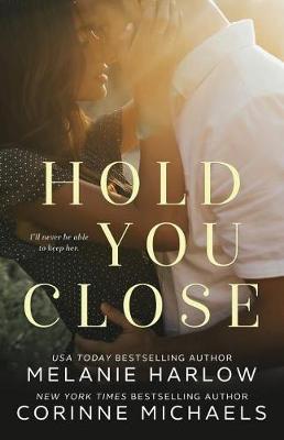 Book cover for Hold You Close