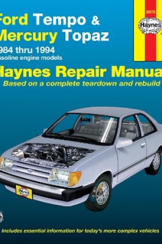 Cover of Ford Tempo & Mercury Topaz all 2WD petrol (1984-1994) Haynes Repair Manual (USA)