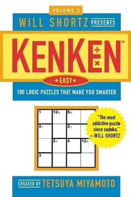 Book cover for Will Shortz Presents Kenken Easy Volume 2