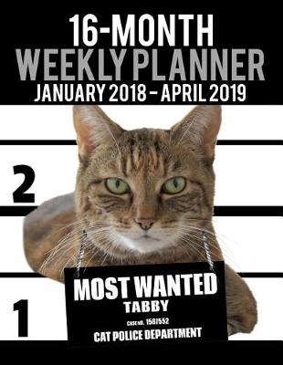 Cover of 2018-2019 Weekly Planner - Most Wanted Tabby