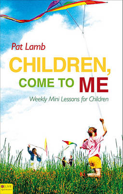 Book cover for Children, Come to Me