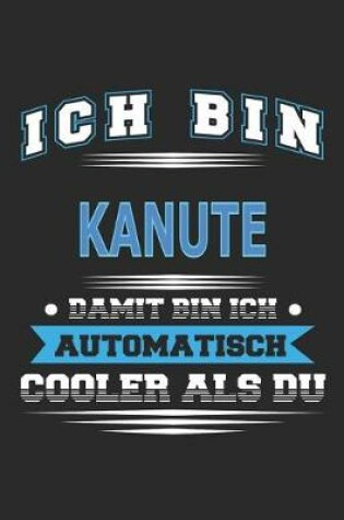 Cover of Ich bin Kanute Damit bin ich automatisch cooler als du