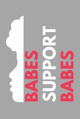 Book cover for Babes Support Babes